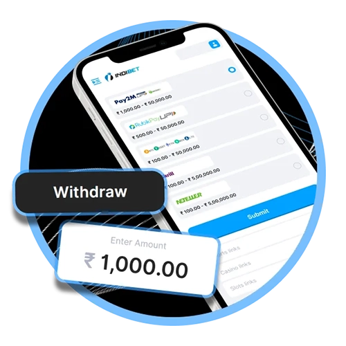 Withdraw your money easily from the Indibet app.